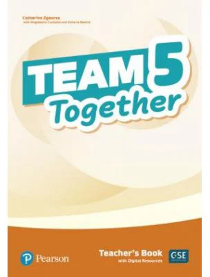 Team Together 5 Teacher's Book with Digital Resources Pack - Catherine Zgouras