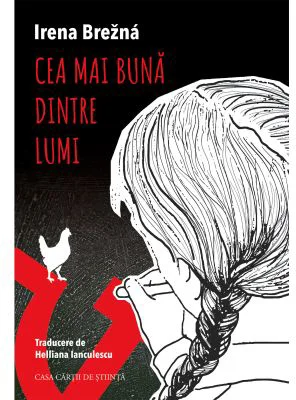 Cea mai buna dintre lumi - Irena Brezna