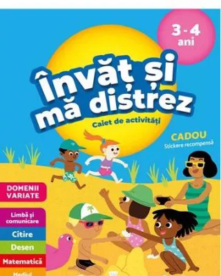 Invat si ma distrez 3-4 ani. Caiet de activitati - Catherine Serres