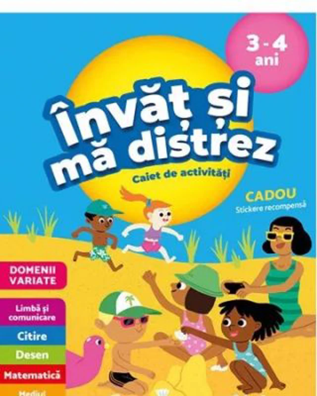 Invat si ma distrez 3-4 ani. Caiet de activitati - Catherine Serres
