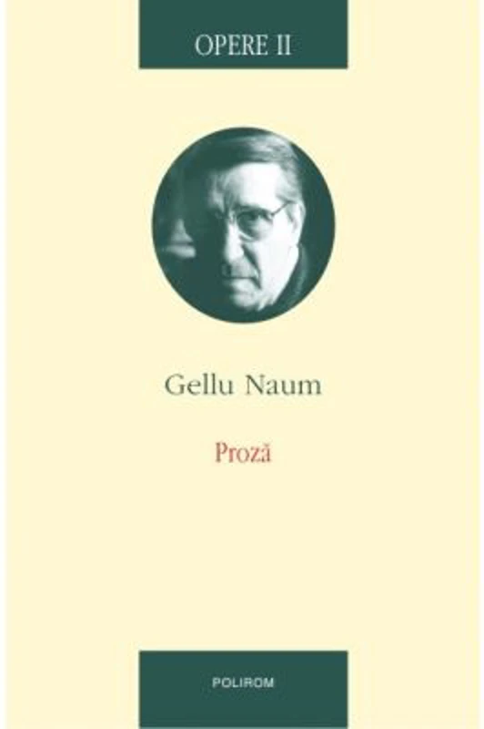 Opere II. Proza