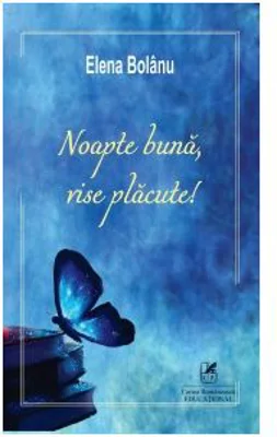 Noapte buna, vise placute! - Elena Bolanu