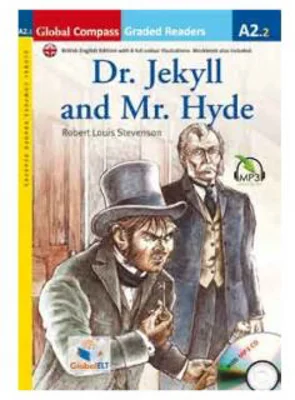 Graded Reader Dr. Jeckyl and Mr Hyde with mp3 CD Level A2. 2 British English. Retold - Robert Louis Stevenson