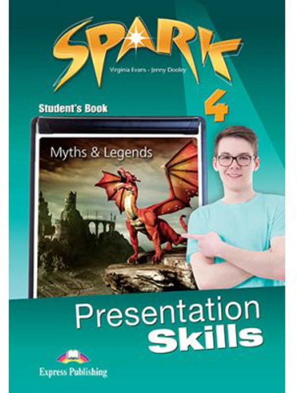 Curs limba engleza Spark 4 Presentation Skills Manual - Virginia Evans, Jenny Dooley