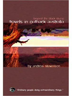 Travels in Outback Australia - Andrew Stevenson