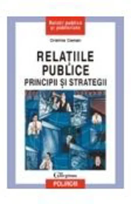 Relatiile publice: principii si strategii - Cristina Coman