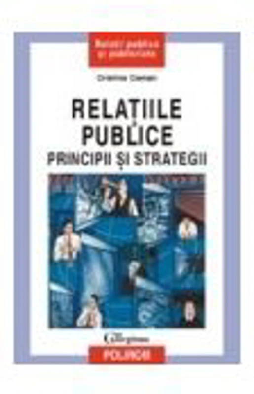 Relatiile publice: principii si strategii - Cristina Coman