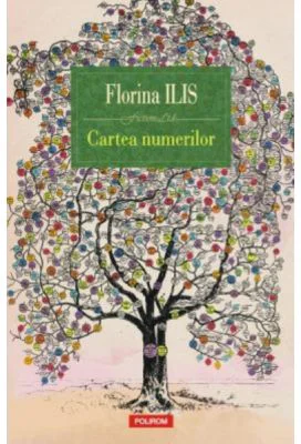 Cartea numerilor - Florina Ilis