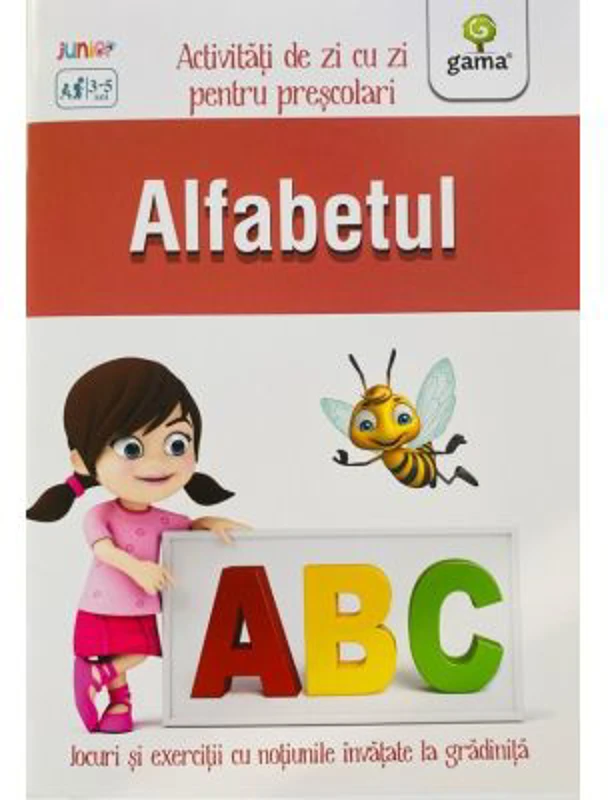 Alfabetul. Activitati de zi cu zi pentru prescolari