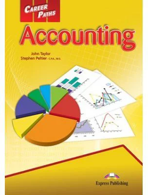Curs limba engleza Career Paths Accounting Manualul elevului - John Taylor