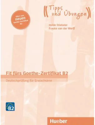 Fit furs Goethe-Zertifikat B2 Lehrbuch mit Audio-CD - Brigitte Schaefer, Frauke van der Werff