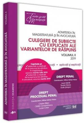 Admiterea in magistratura si in avocatura. Volumul 2. Drept penal, Drept procesual penal