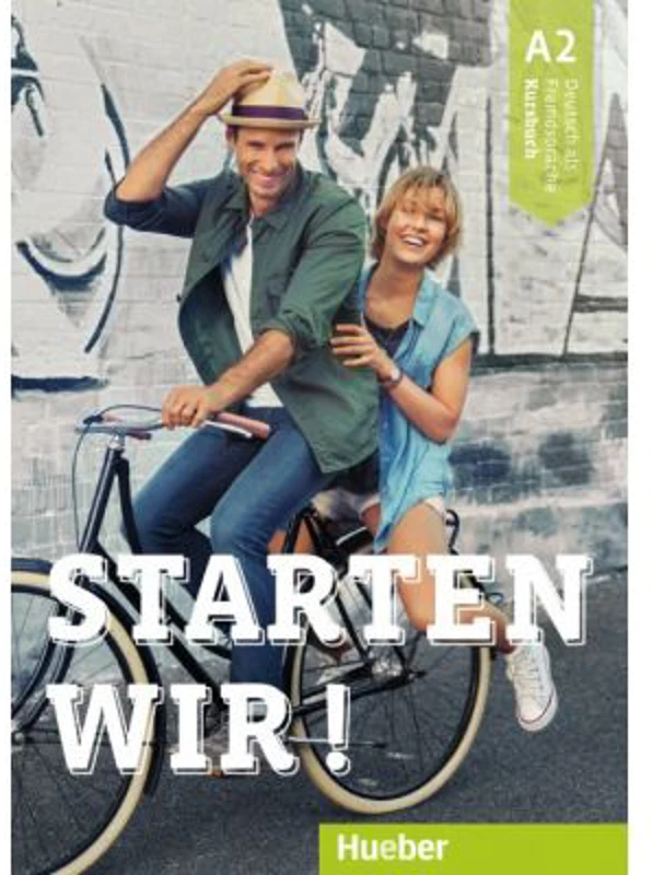 Starten wir! A2 Kursbuch - Rolf Bruseke