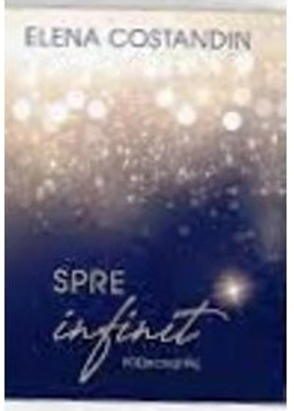 Spre infinit - Elena Costandin