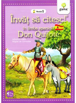Invat sa citesc in limba spaniola. Nivelul 1. Don Quijote