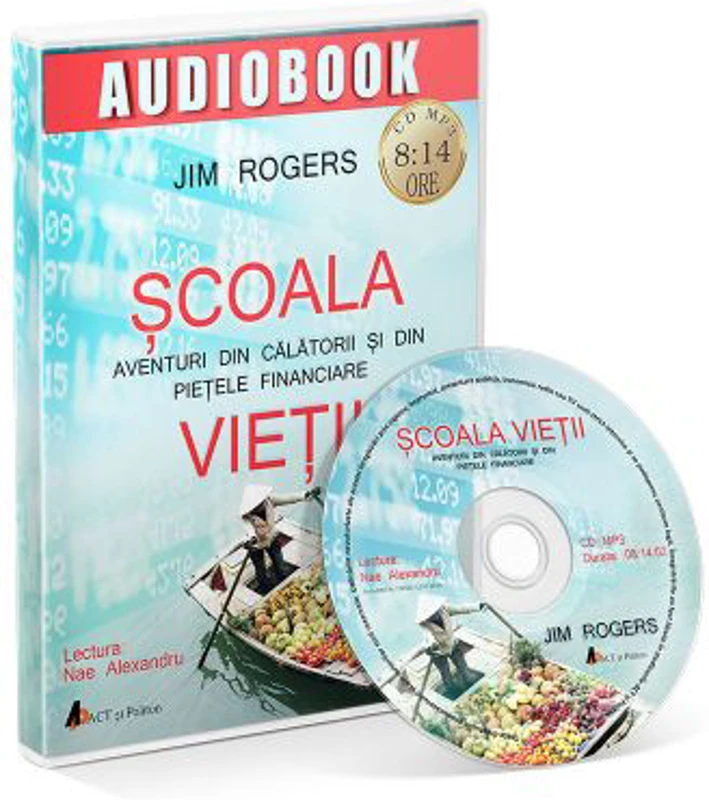 Scoala vietii. Audiobook - Jim Rogers