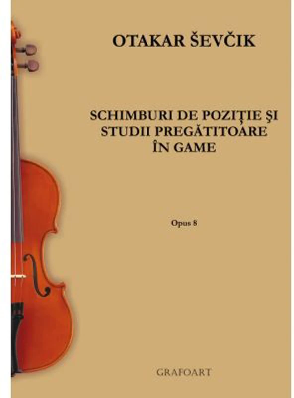 Schimburi de pozitie si studii pregatitoare in game. Opus 8 - Otakar Sevcik