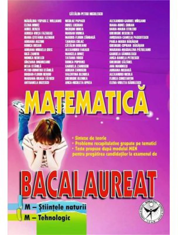 Bacalaureat, Matematica, M-Tehnologic, M-Stiinte ale naturii - Catalin Petru Nicolescu