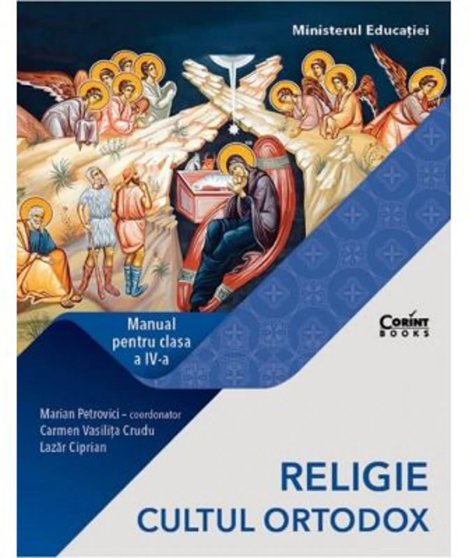Religie Cultul ortodox. Manual pentru clasa a 4-a - Marian Petrovici