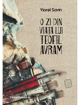 O zi din viata lui Teofil Avram - Viorel Savin