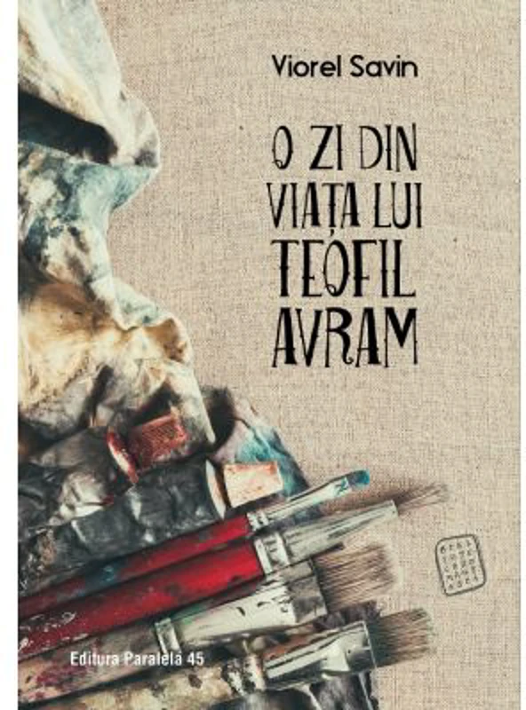 O zi din viata lui Teofil Avram - Viorel Savin