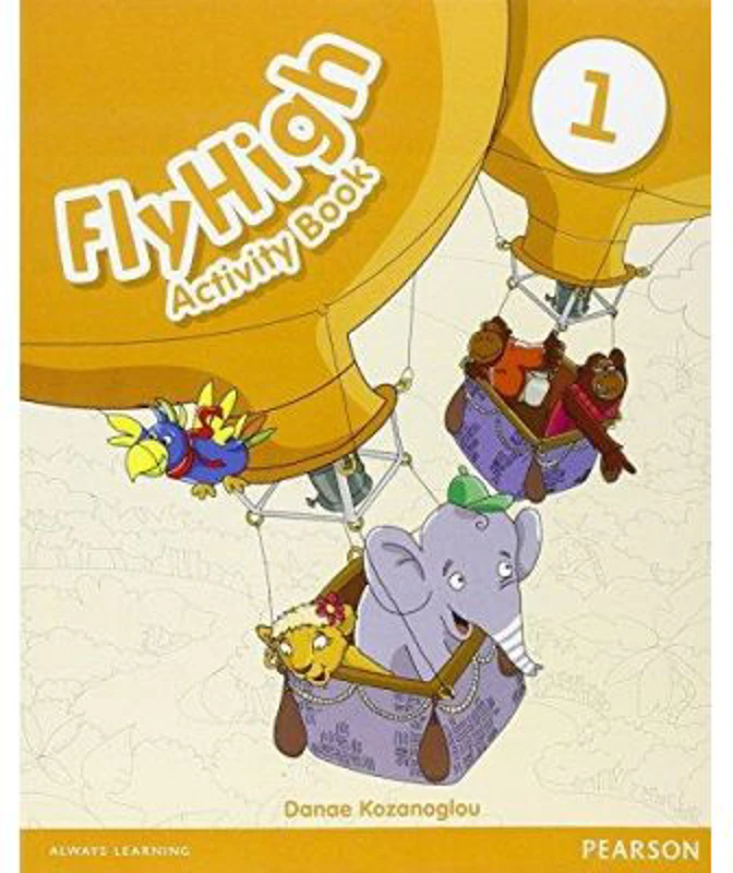 Fly High Level 1 Activity Book 1 - Danae Kozanoglou