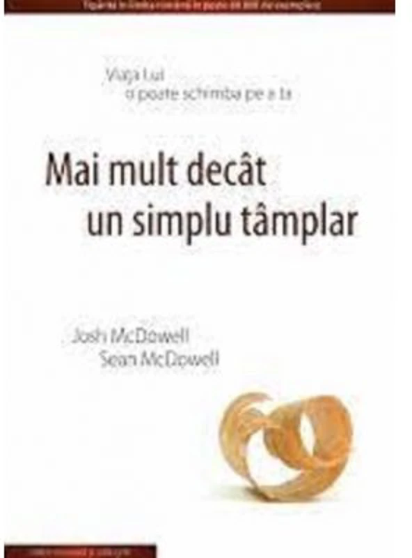 Mai mult decat un simplu tamplar - Josh McDowell