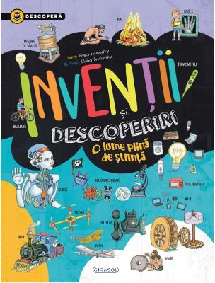 Descopera. Inventii si descoperiri - Gisela Socolovsky