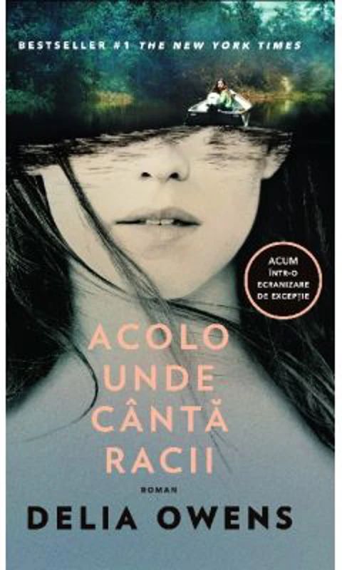 Acolo unde canta racii - Delia Owens