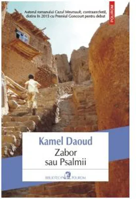 Zabor sau Psalmii - Kamel Daoud