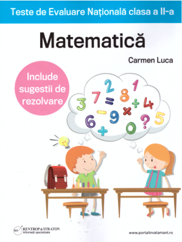 Teste de Evaluare Nationala clasa a 2-a. Matematica - Carmen Luca