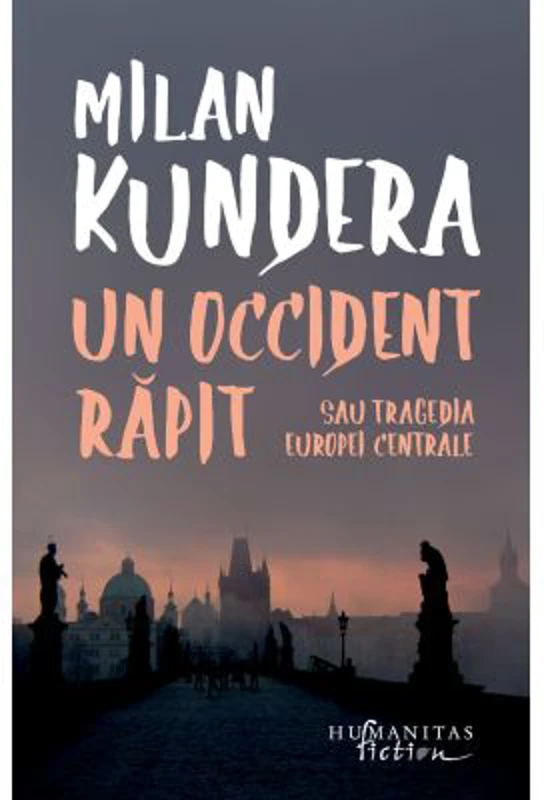 Un Occident rapit sau Tragedia Europei Centrale