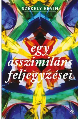Egy asszimilans feljegyzesei - Szekely Ervin