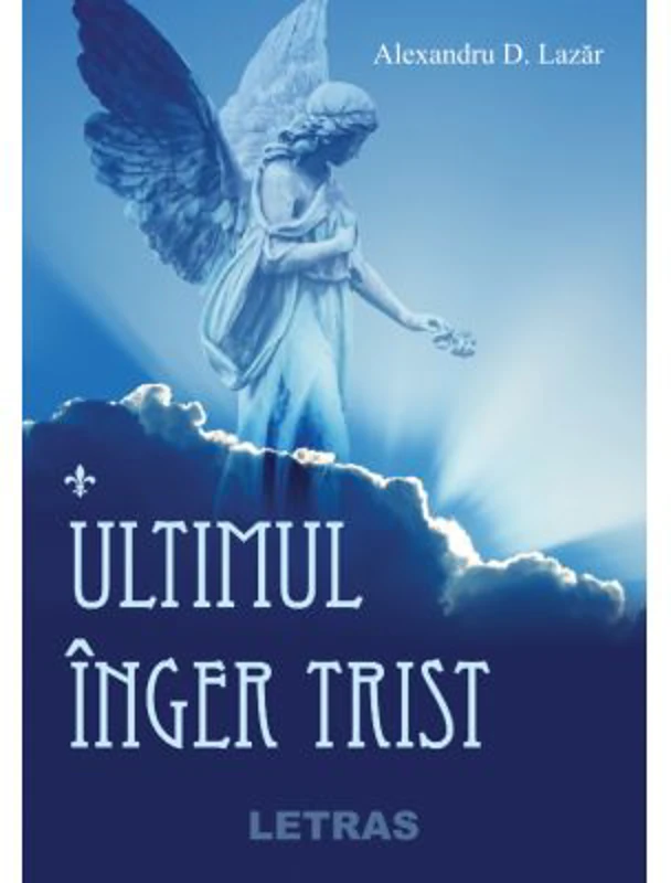 Ultimul inger trist
