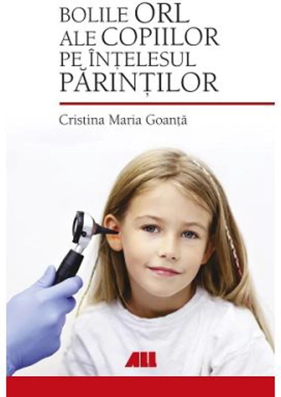 Bolile ORL ale copiilor pe intelesul parintilor