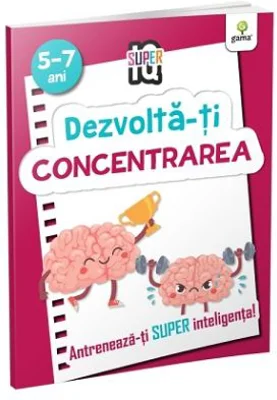 Dezvolta-ti concentrarea. Super IQ