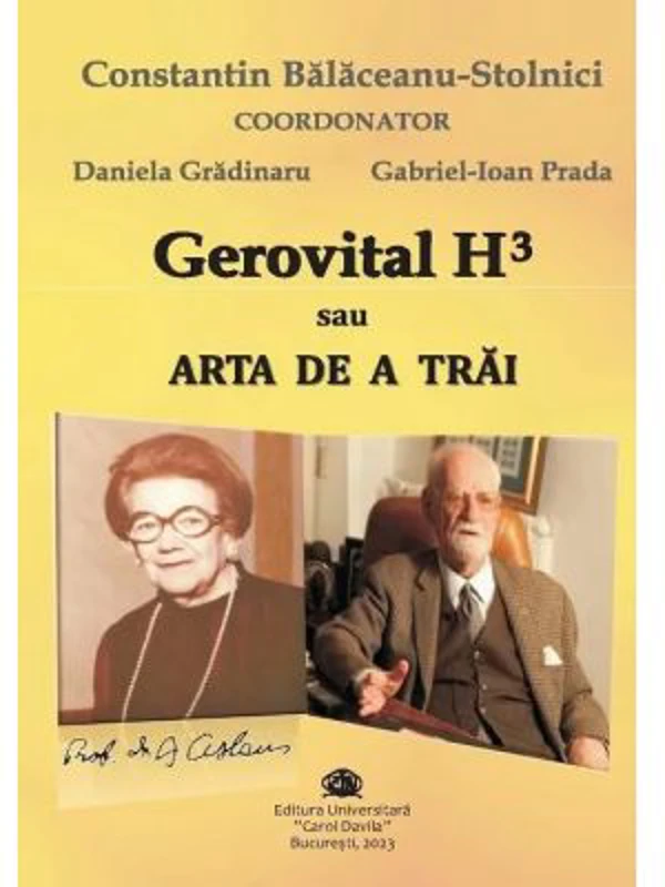Gerovital H3 sau Arta de a trai - Gabriel Ioan Prada