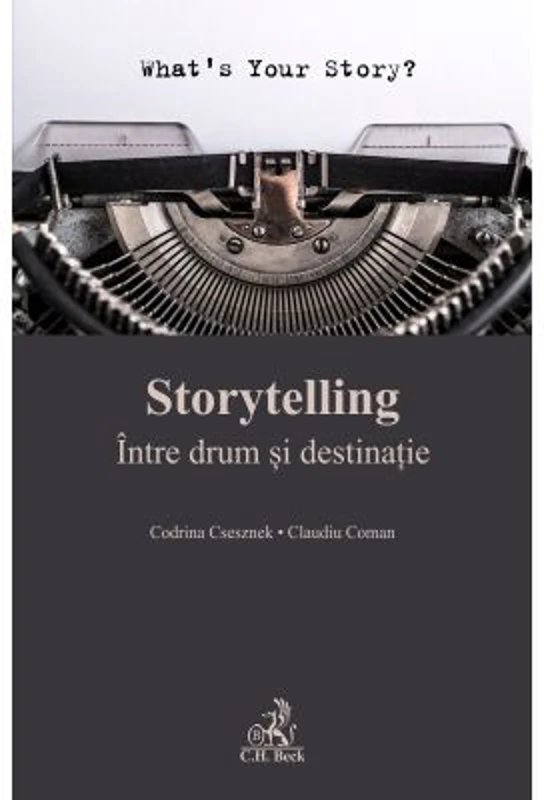 Storytelling. Intre drum si destinatie