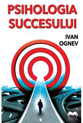 Psihologia succesului - Ivan Ognev