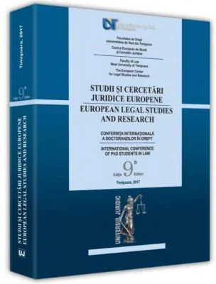Studii si cercetari juridice europene. Conferinta internationala Editia 9 - Lucian Bercea
