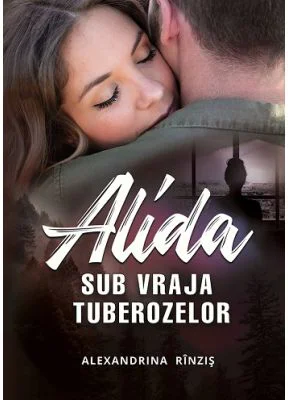 Alida - Sub vraja tuberozelor