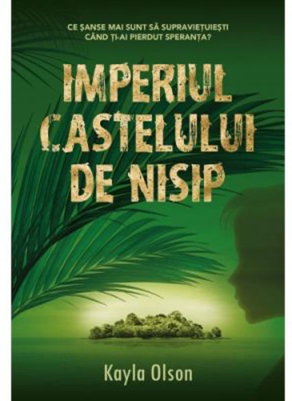 Imperiul castelului de nisip - Kayla Olson