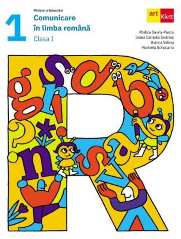 Comunicare in limba romana. Manual clasa 1 - Rodica Gavris-Pascu