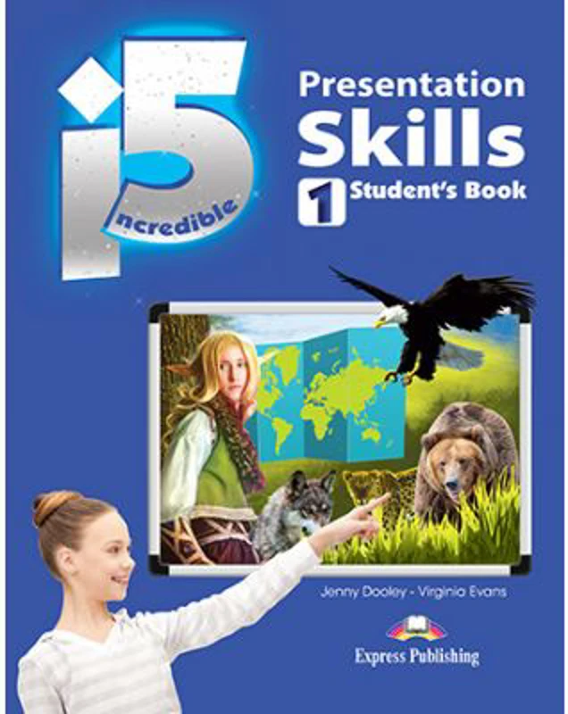 Curs limba engleza Incredible 5 1 Presentation Skills Manualul elevului - Jenny Dooley, Virginia Evans