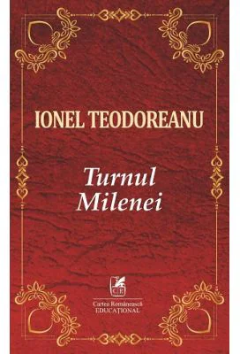 Turnul Milenei - Ionel Teodoreanu