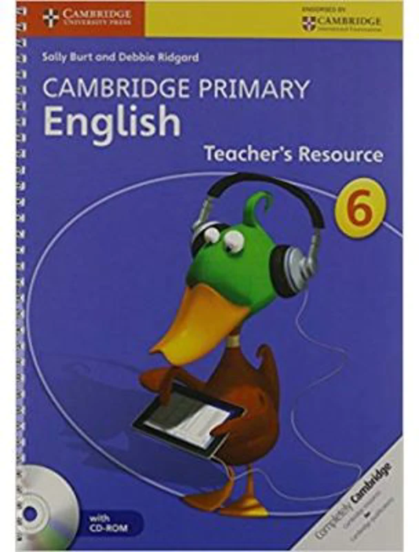 Cambridge Primary English Stage 6 Teacher's Resource Book with CD-ROM - Sally Burt, Debbie Ridgard