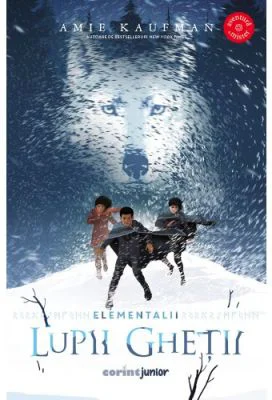 Lupii ghetii (vol. 1 din Seria Elementalii) - Amie Kaufman