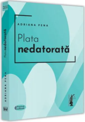 Plata nedatorata - Adriana Pena