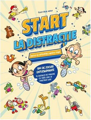 Start la distractie
