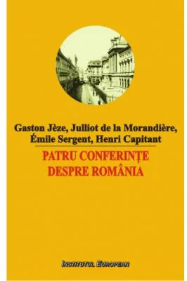 Patru conferinte despre Romania